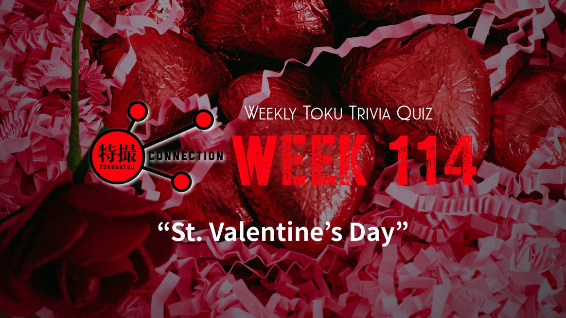 Weekly Tokusatsu Trivia Quiz Week 114